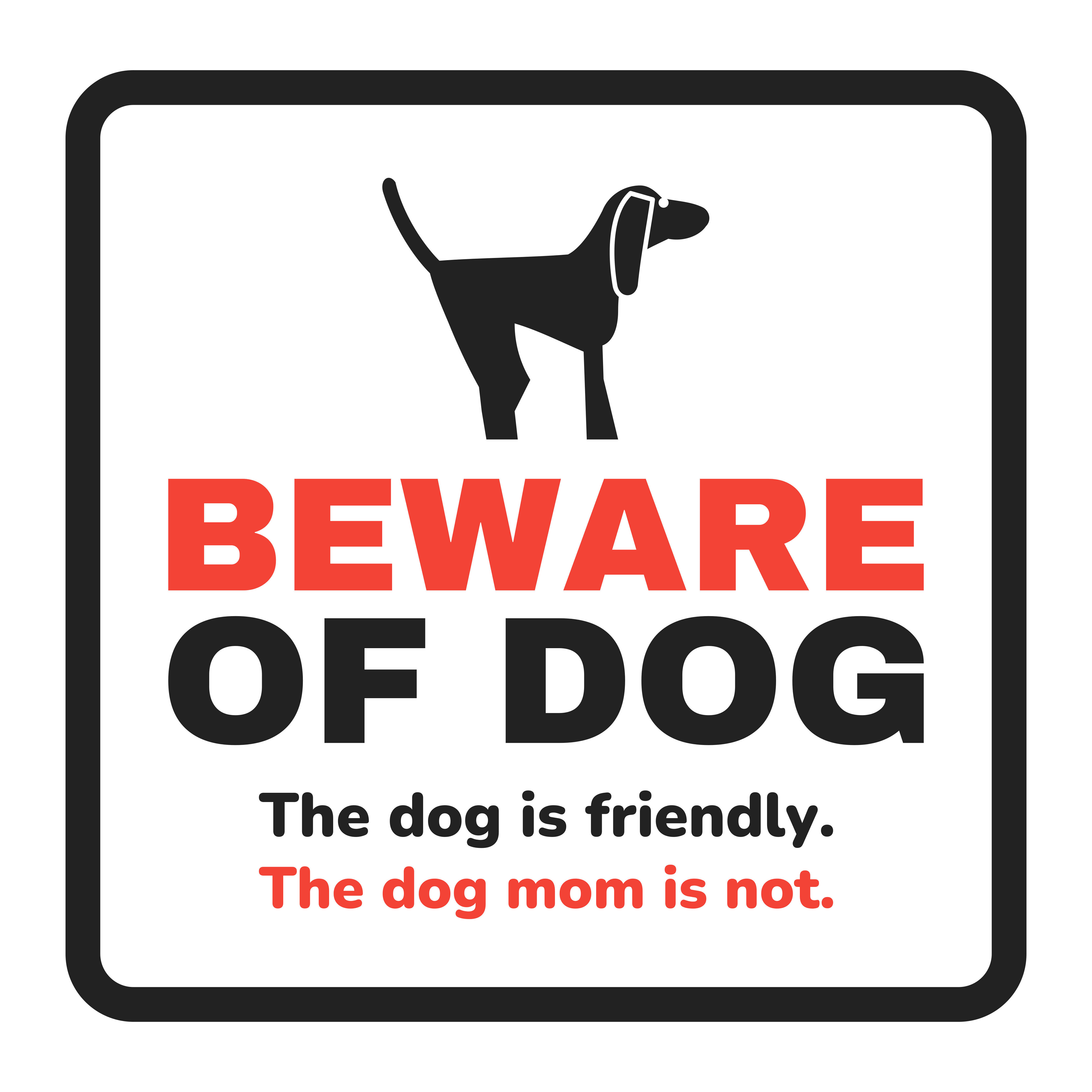 Beware of Dog