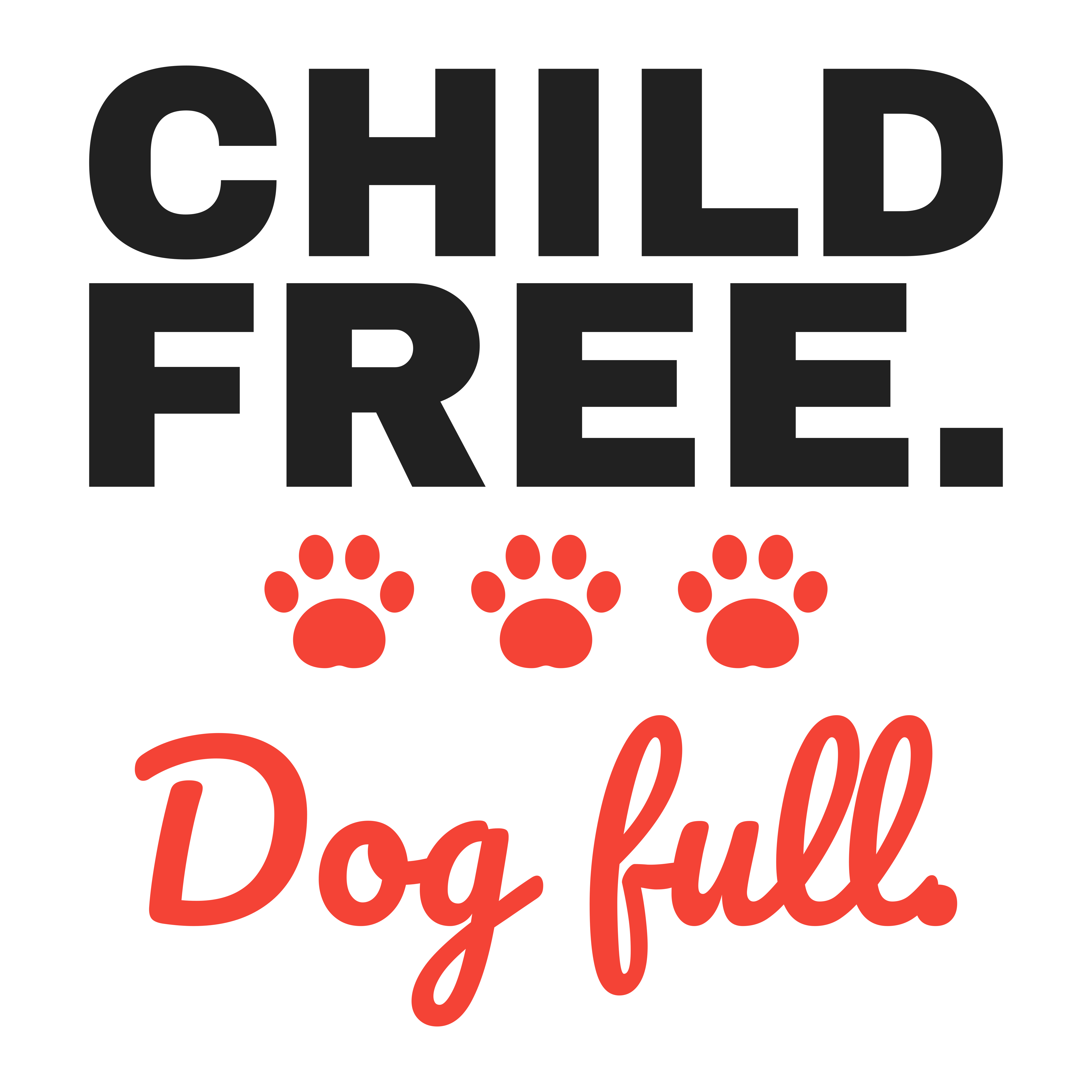 Child Free Dog Full
