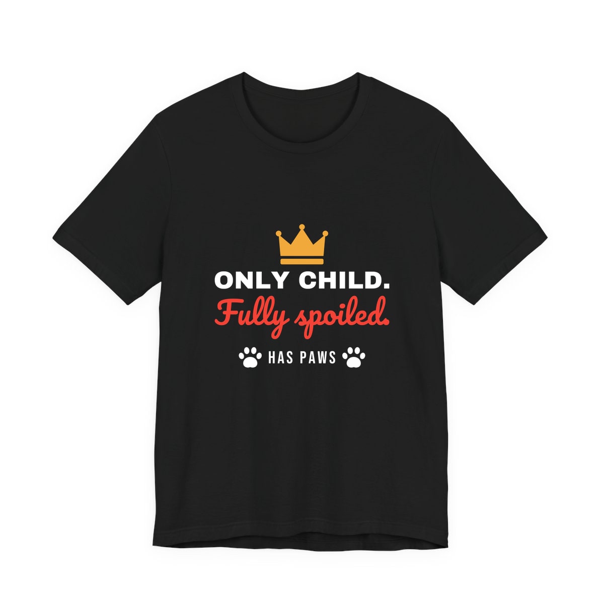 Only Child Fully Spoiled Jersey Tee