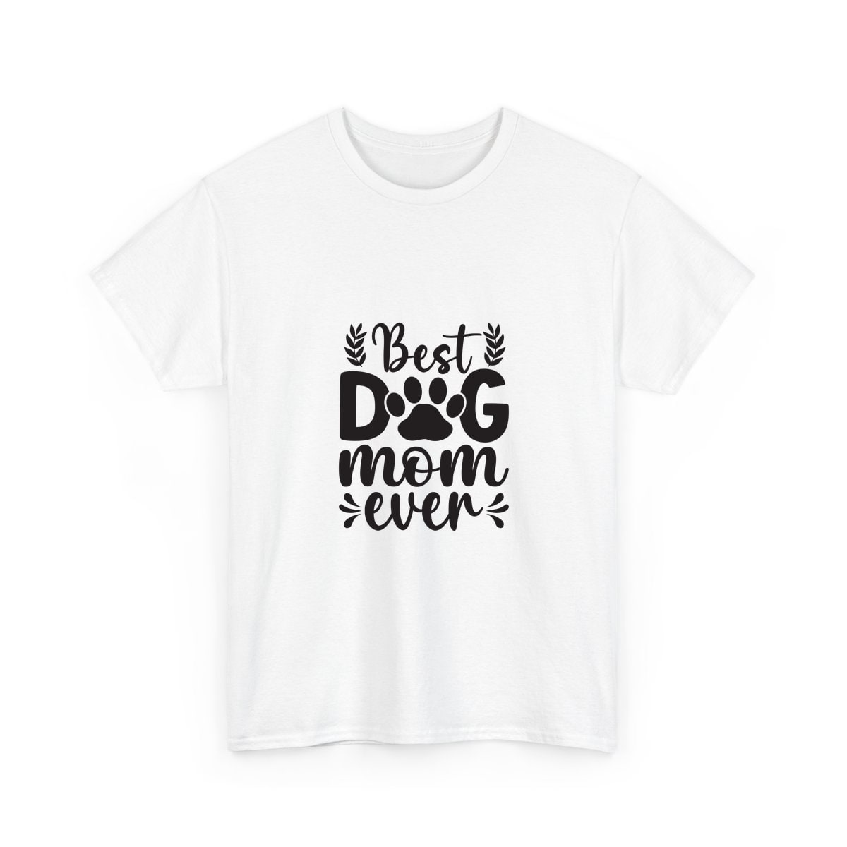 Best Dog Mom Ever Shirt