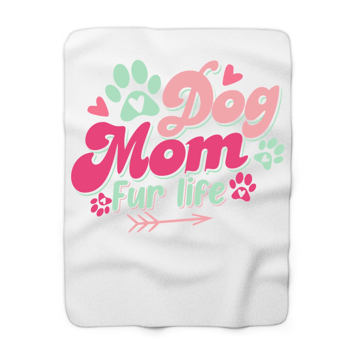 Dog Mom Fur Life Blanket