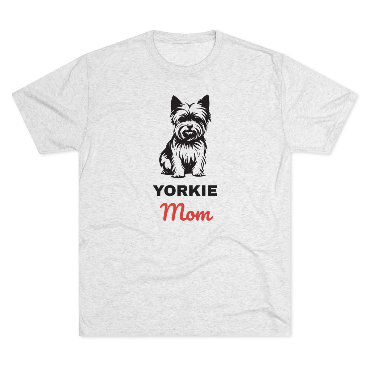 Yorkie Mom Tri-Blend Tee