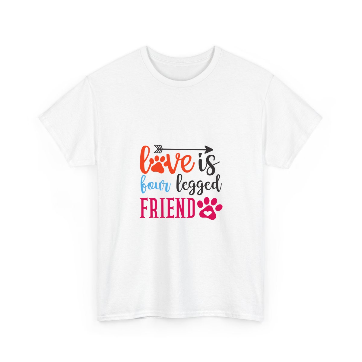 Love Is Four Legged Friend Shirt