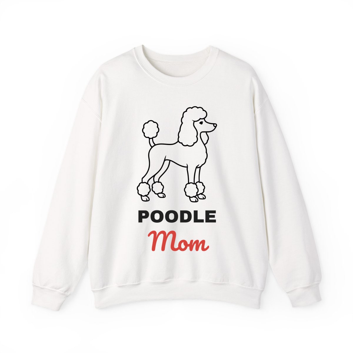 Poodle Mom Crewneck Sweatshirt