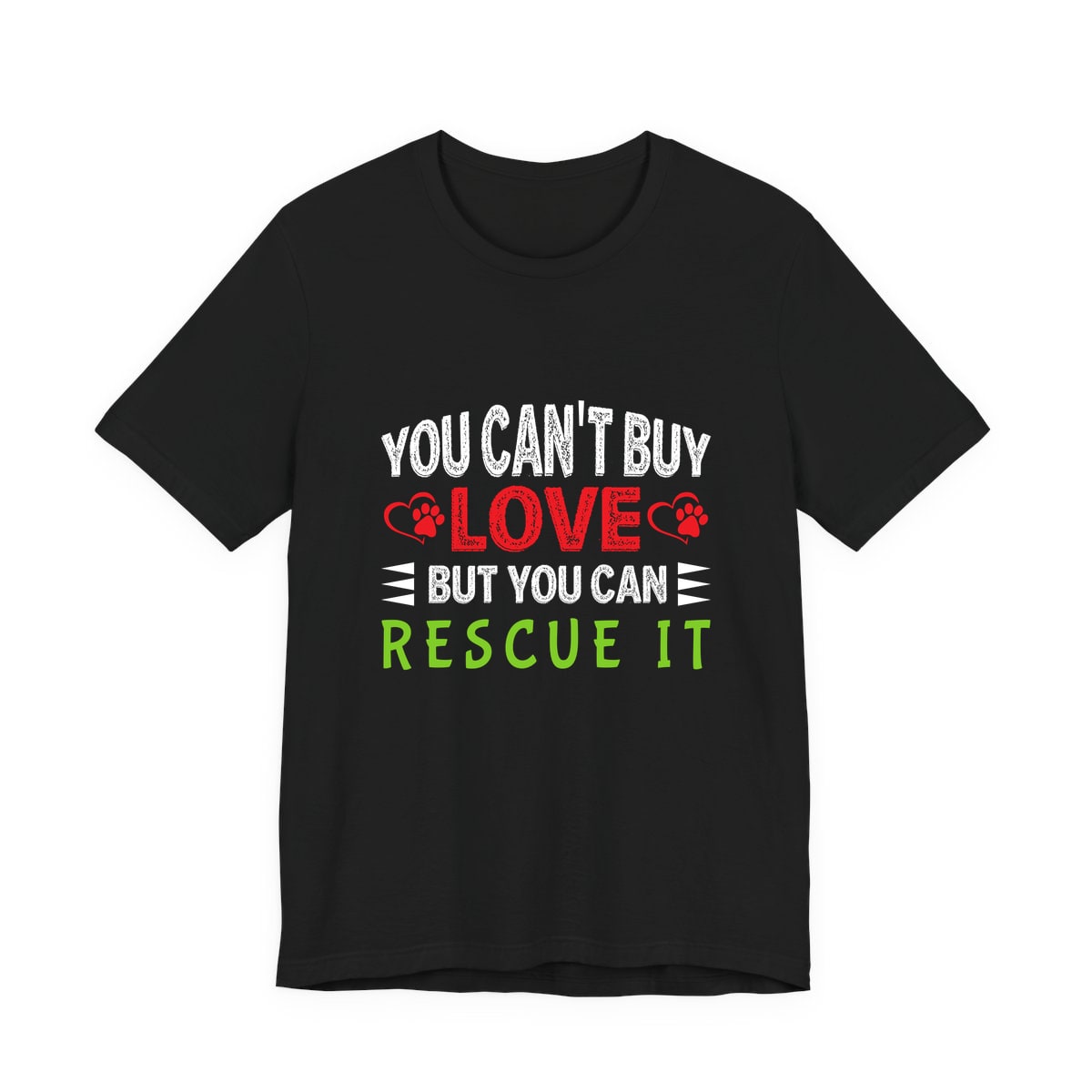 You Can't Buy Love But You Can Rescue It Jersey Tee