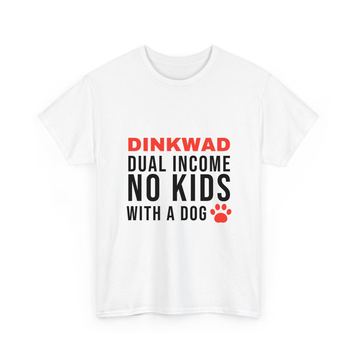 DINKWAD Shirt