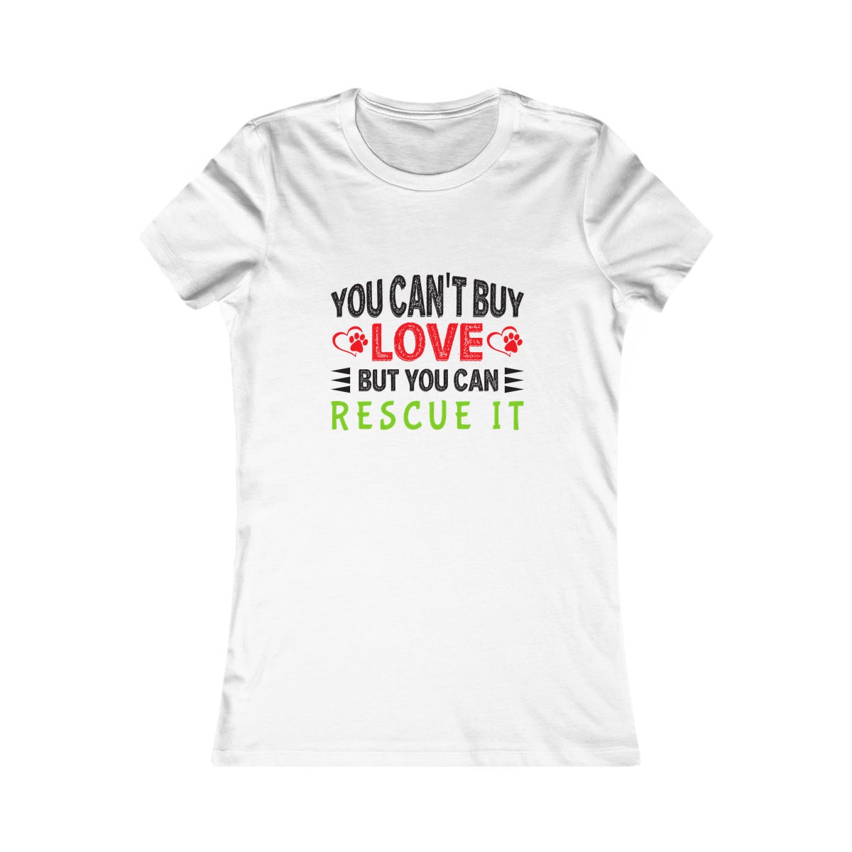 You Can't Buy Love But You Can Rescue It Women's Shirt