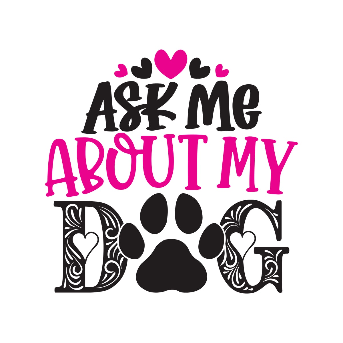 Ask Me About My Dog Sticker