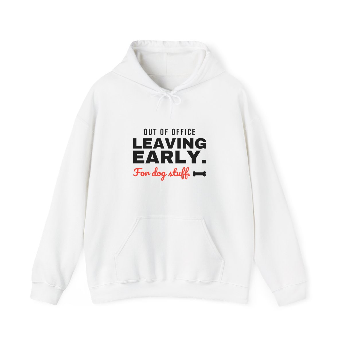 Leaving Early For Dog Stuff Hoodie