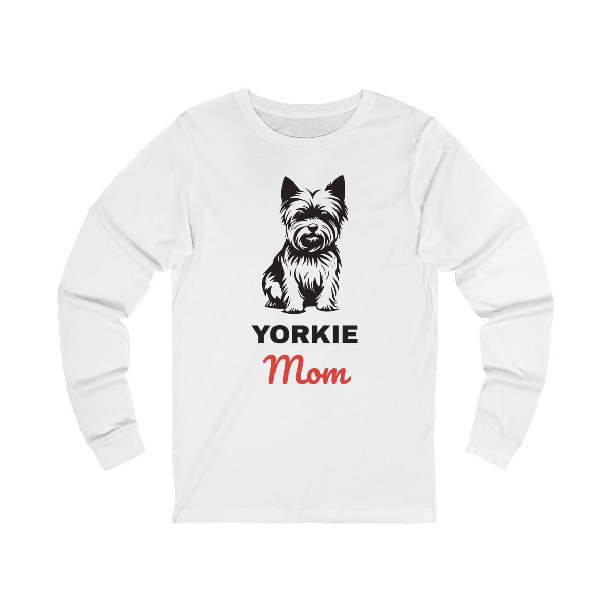 Yorkie Mom Long Sleeve Shirt