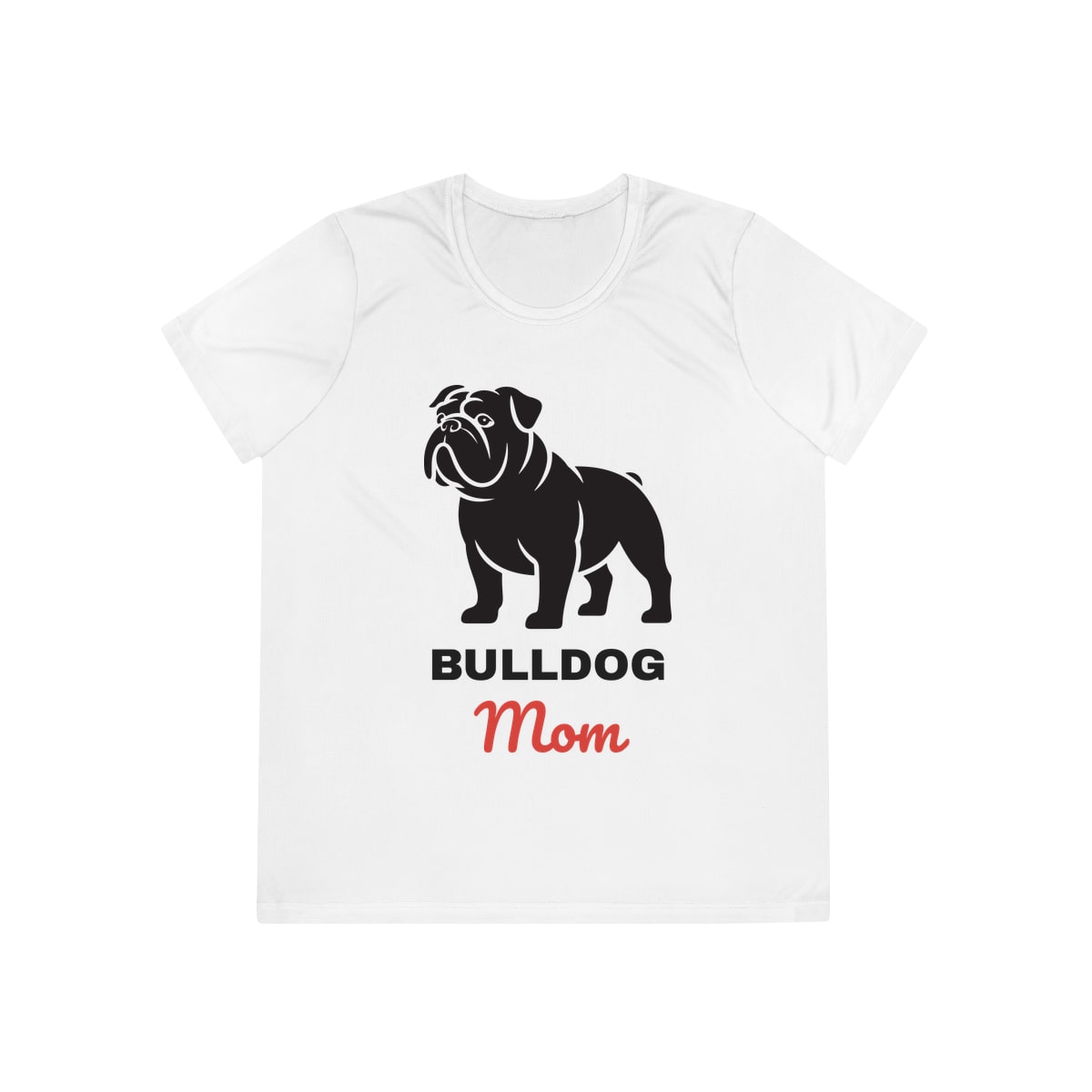 Bulldog Mom Ladies Competitor Tee