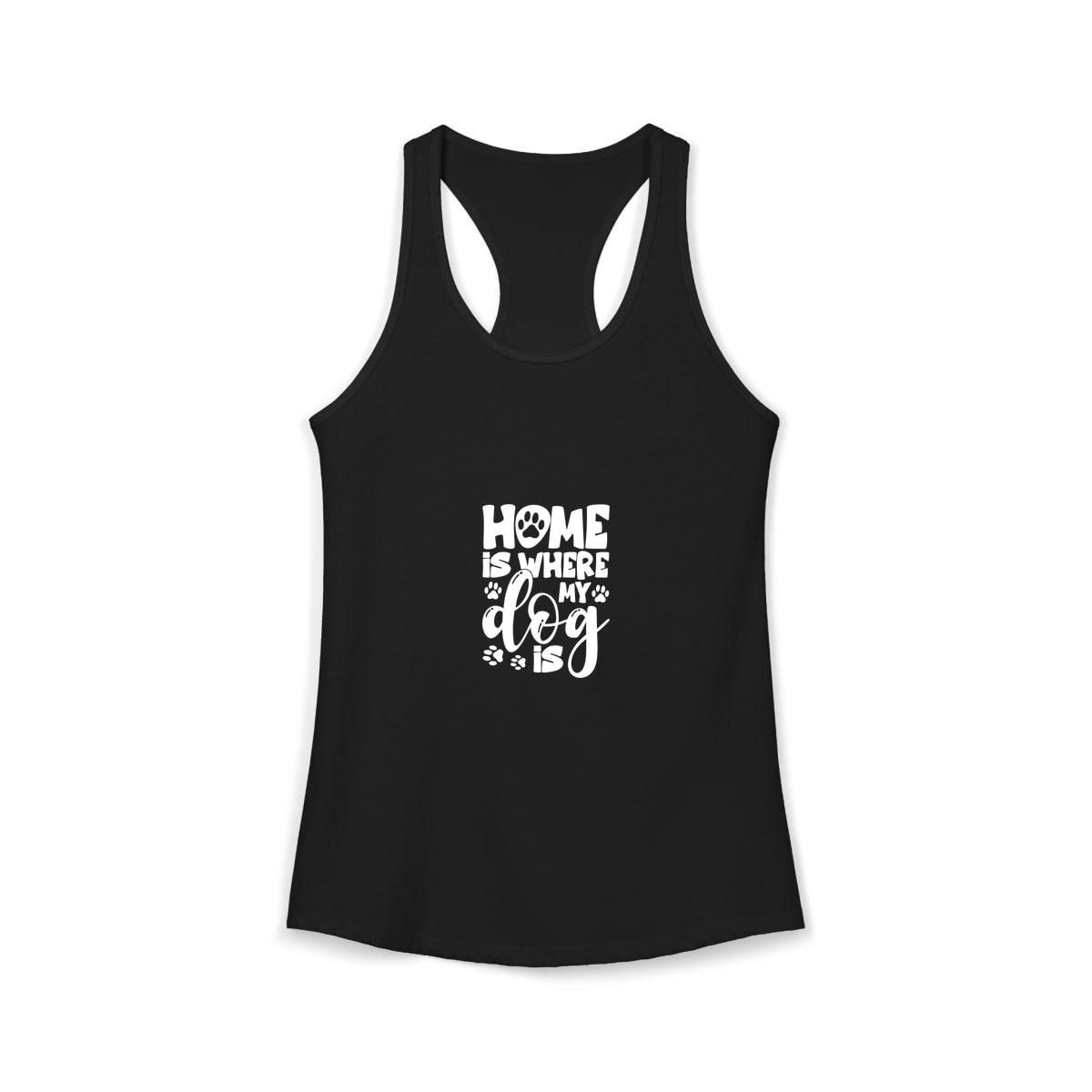 Home Is Where My Dog Is Tank Top