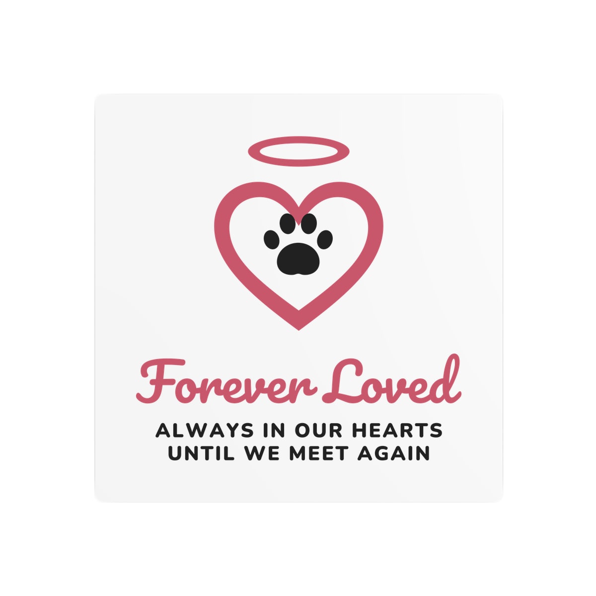 Dog Memorial Metal Sign