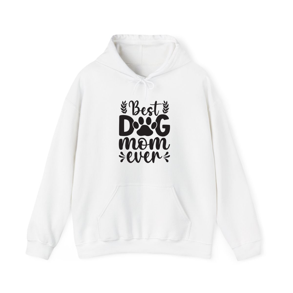 Best Dog Mom Ever Hoodie