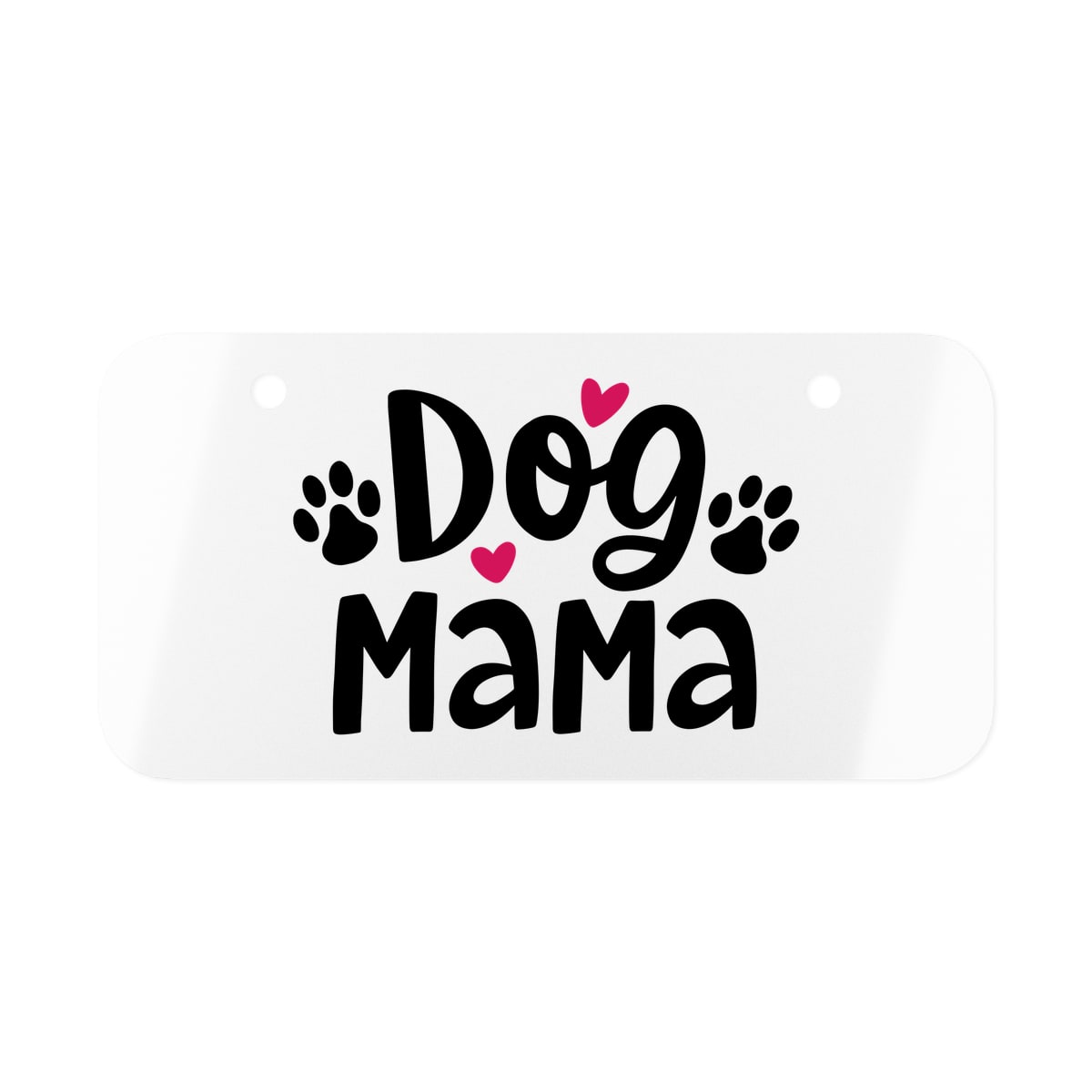 Dog Mama License Plate