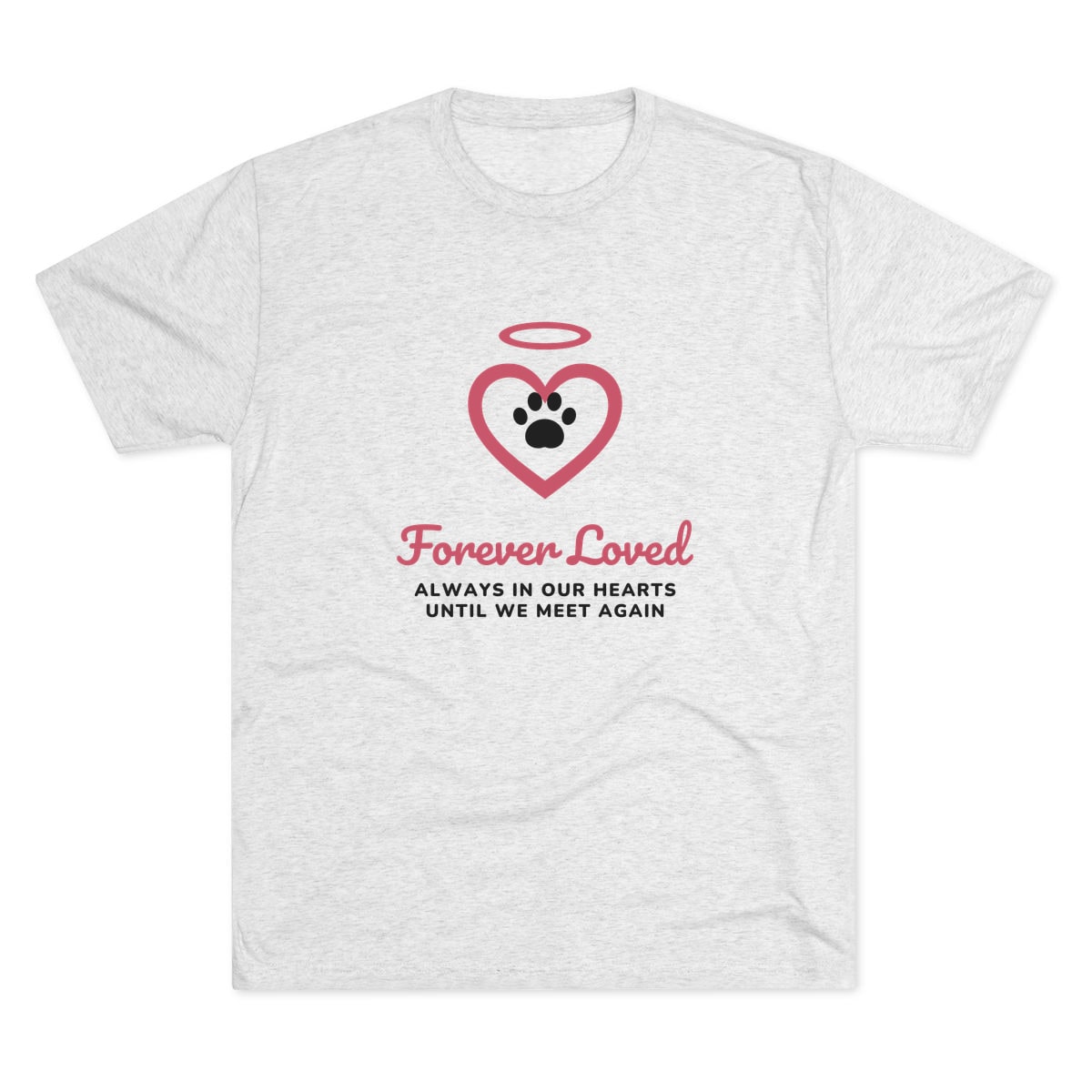 Dog Memorial Tri-Blend Tee