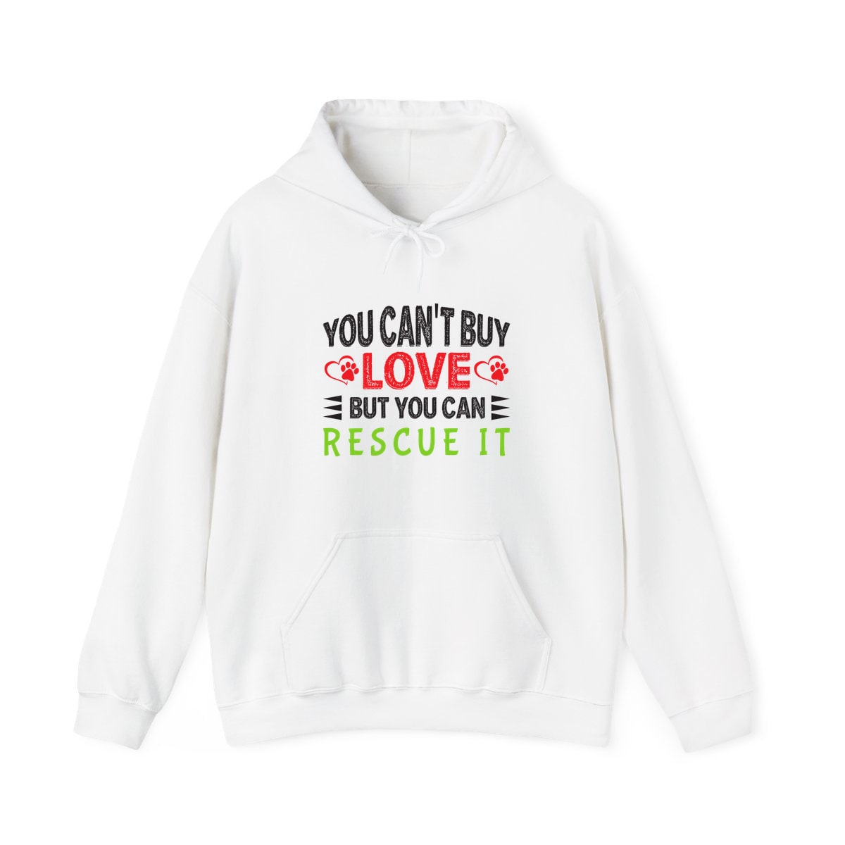 You Can't Buy Love But You Can Rescue It Hoodie