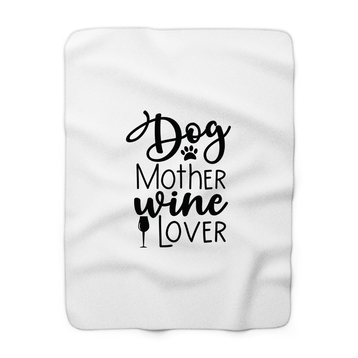 Dog Mother Wine Lover Blanket