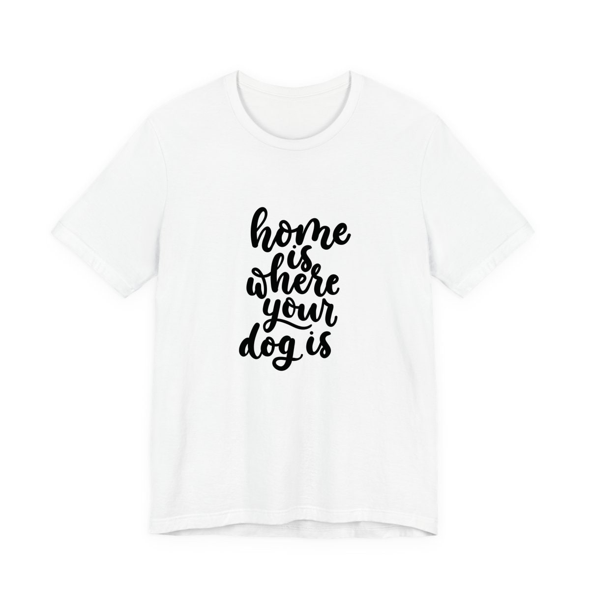 Home Is Where Your Dog Is Jersey Tee