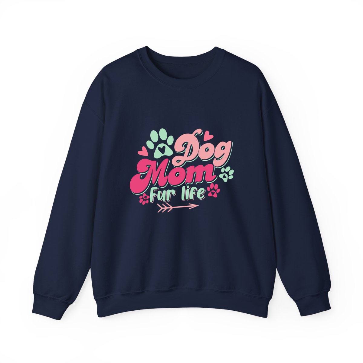 Dog Mom Fur Life Crewneck Sweatshirt