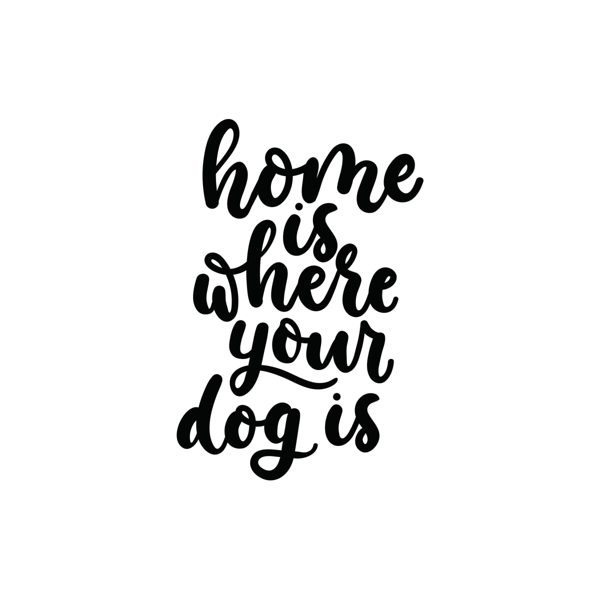 Home Is Where Your Dog Is Sticker