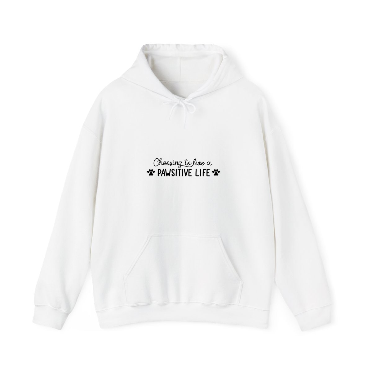 Choosing To Live A Pawsitive Life Hoodie
