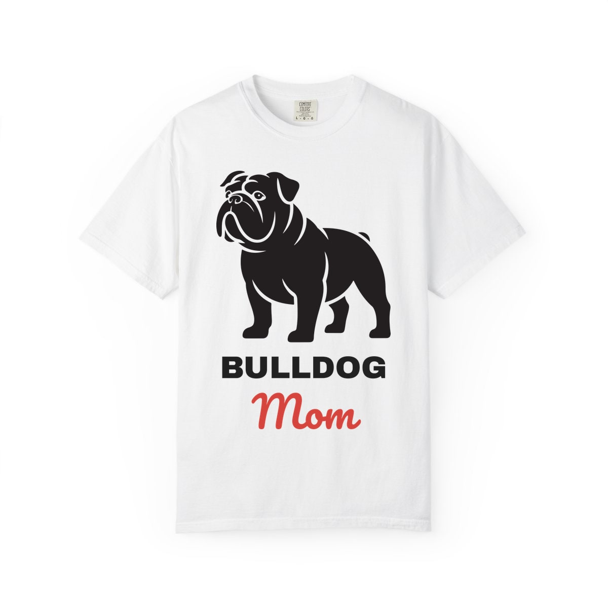 Bulldog Mom Comfort Colors Tee