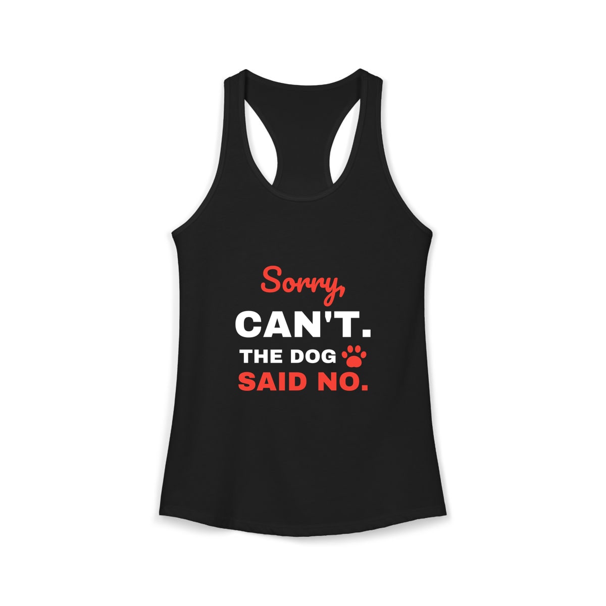 The Dog Said No Tank Top
