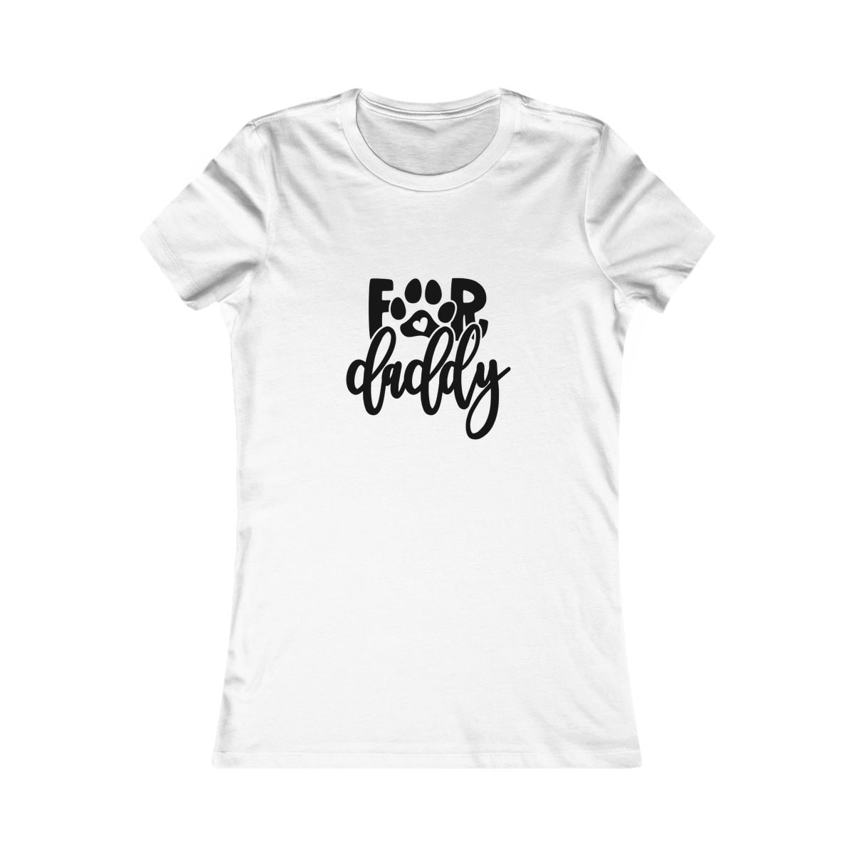 For Daddy Women's Shirt