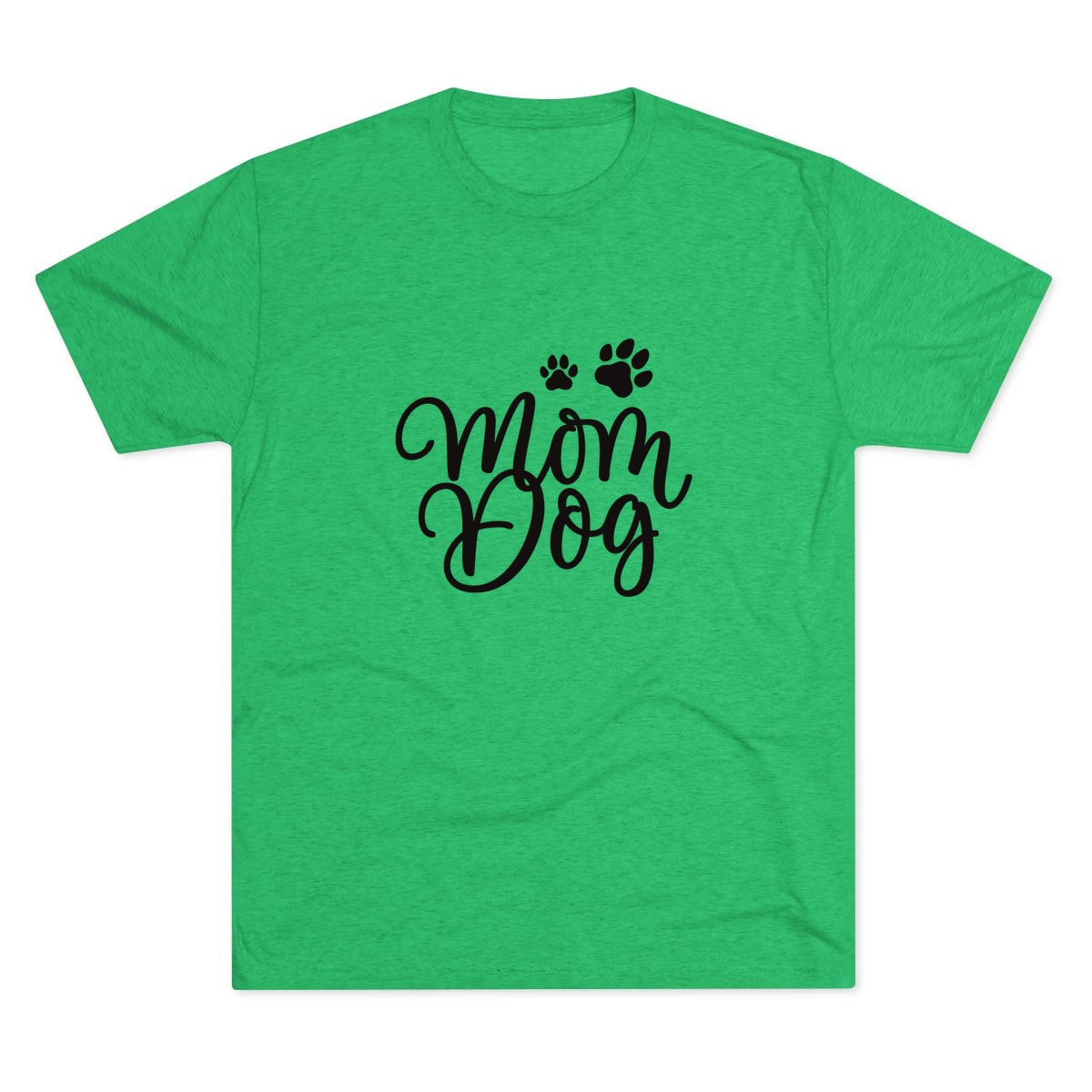 Mom Dog Tri-Blend Tee