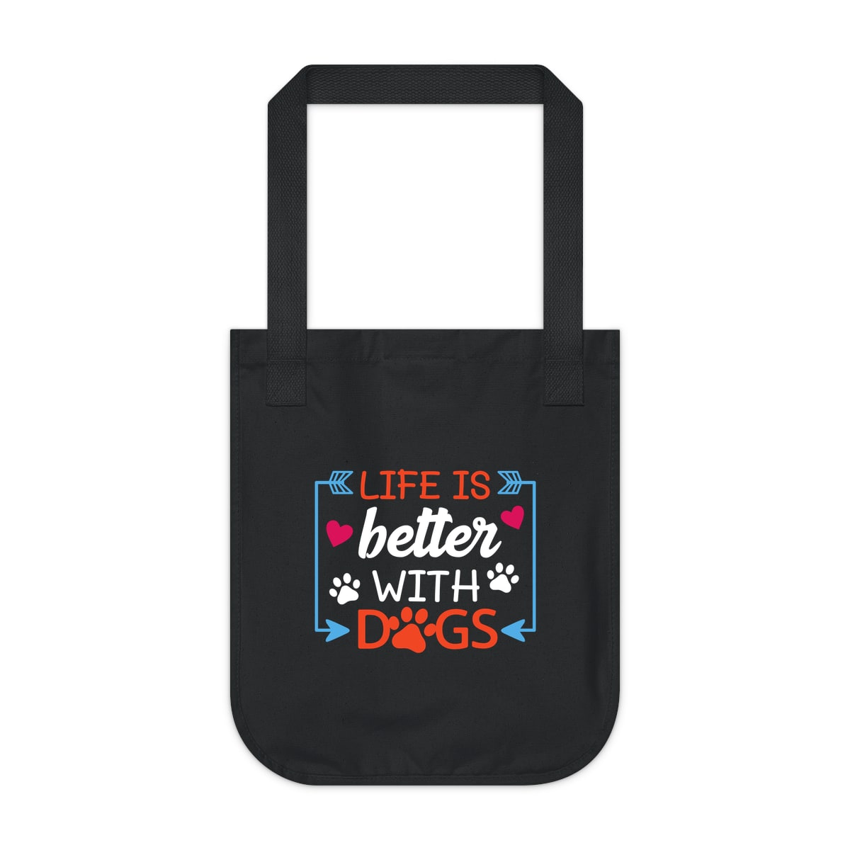 Life Is Better With Dogs Tote Bag