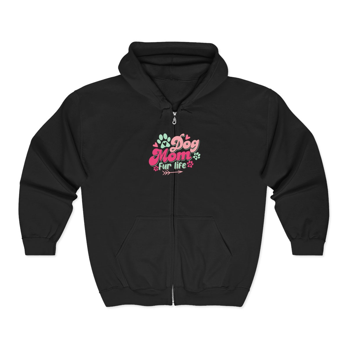 Dog Mom Fur Life Zip Hoodie