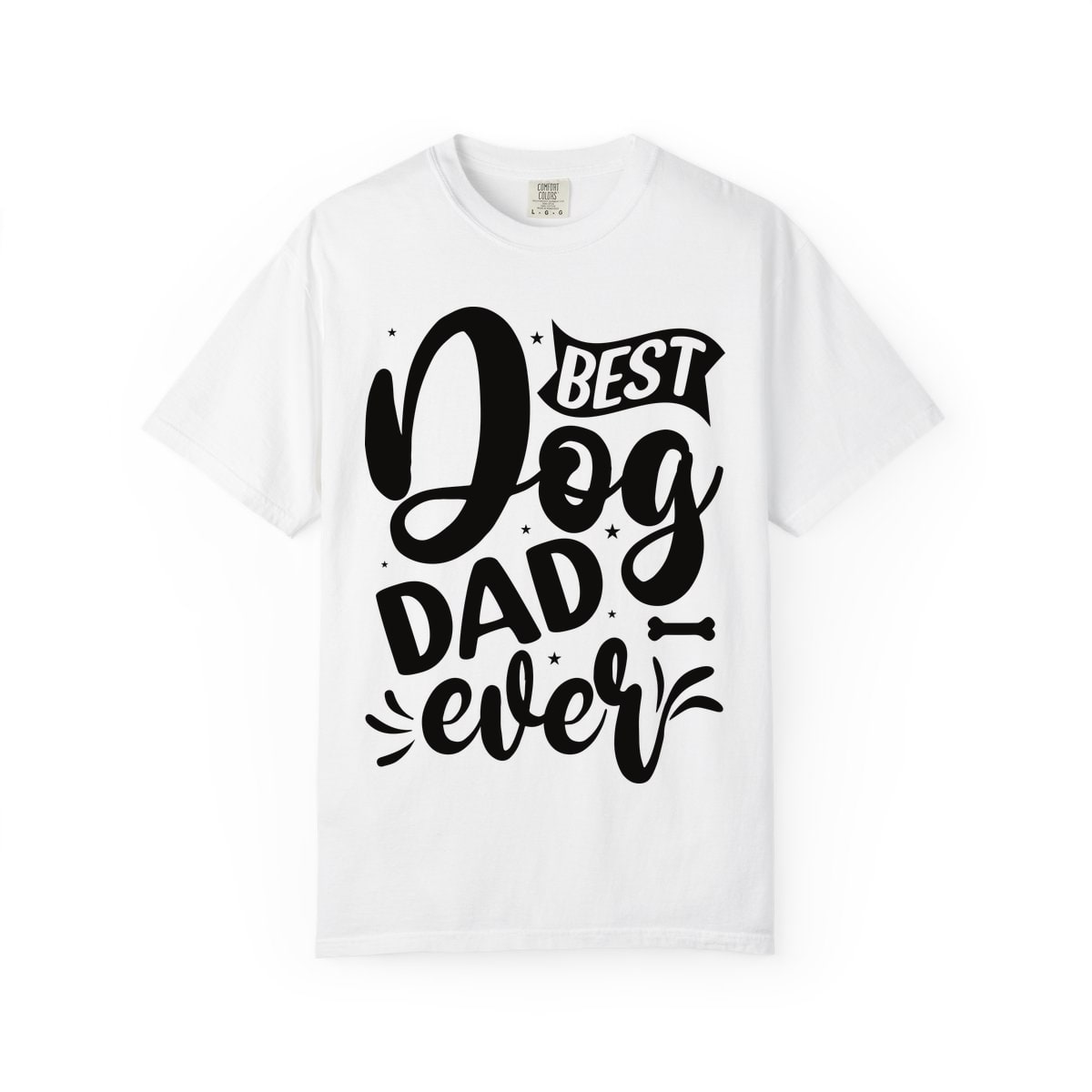 Best Dog Dad Ever Script Comfort Colors Tee