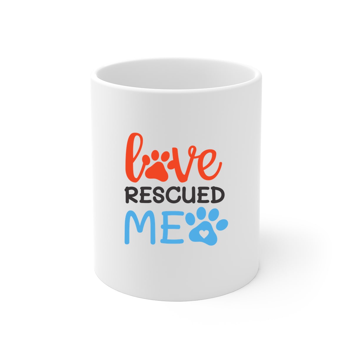 Love Rescued Me 11oz Mug