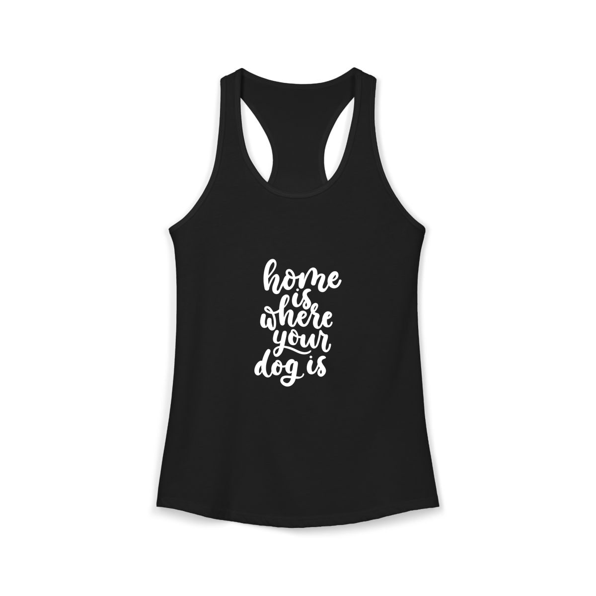 Home Is Where Your Dog Is Tank Top