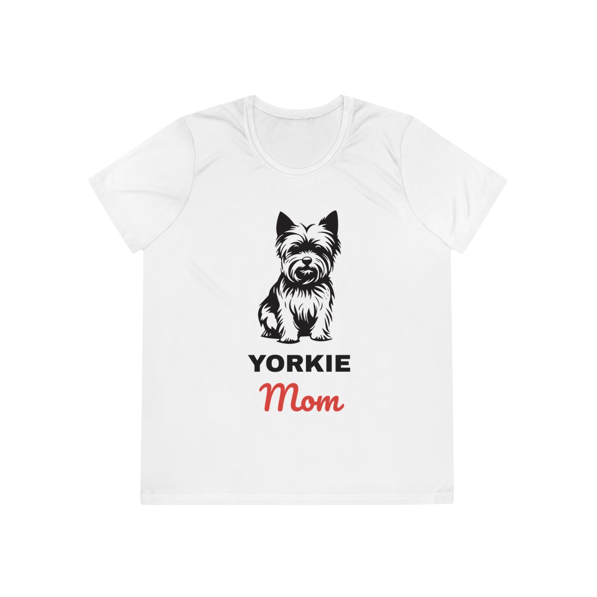 Yorkie Mom Ladies Competitor Tee by Sport-Tek
