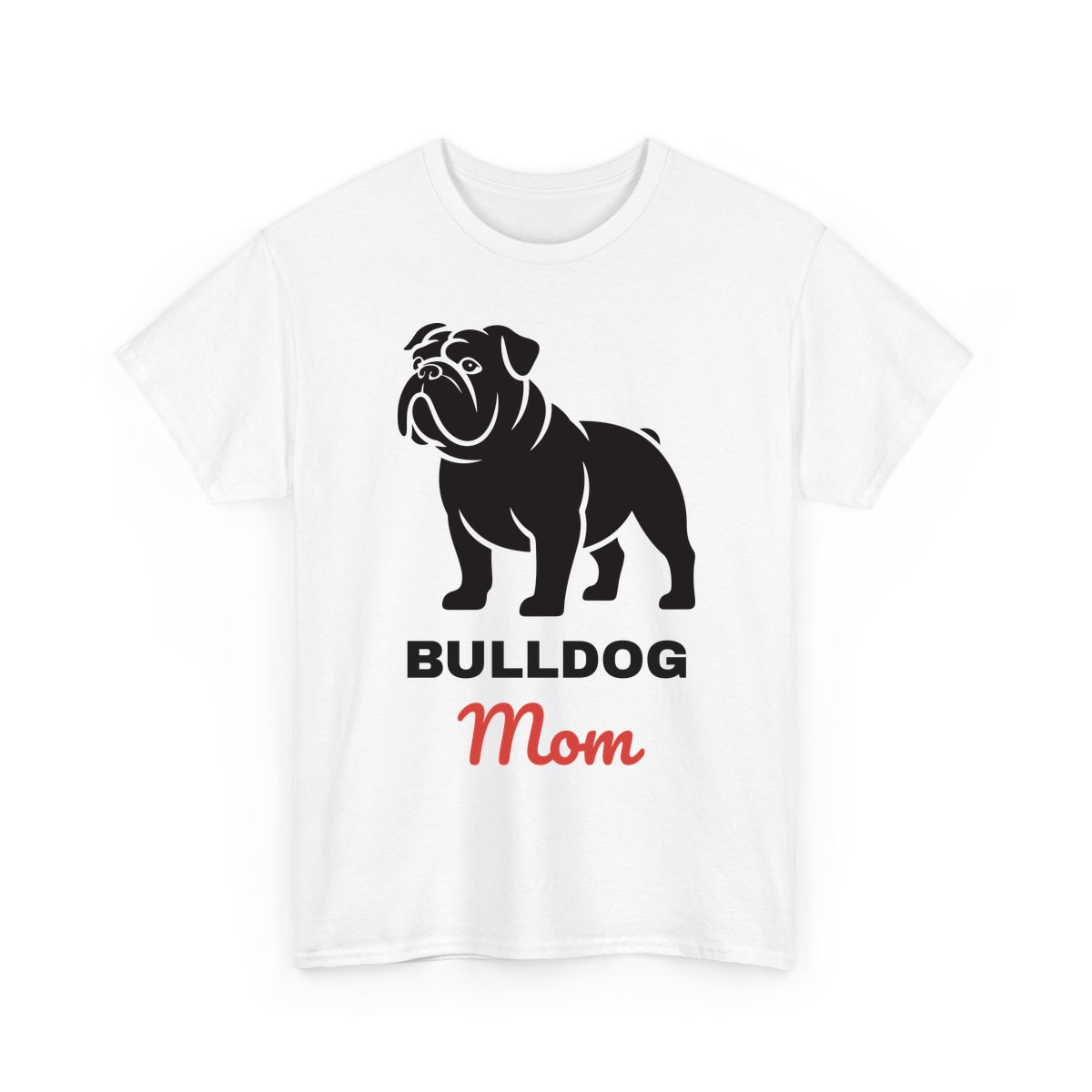 Bulldog Mom Shirt