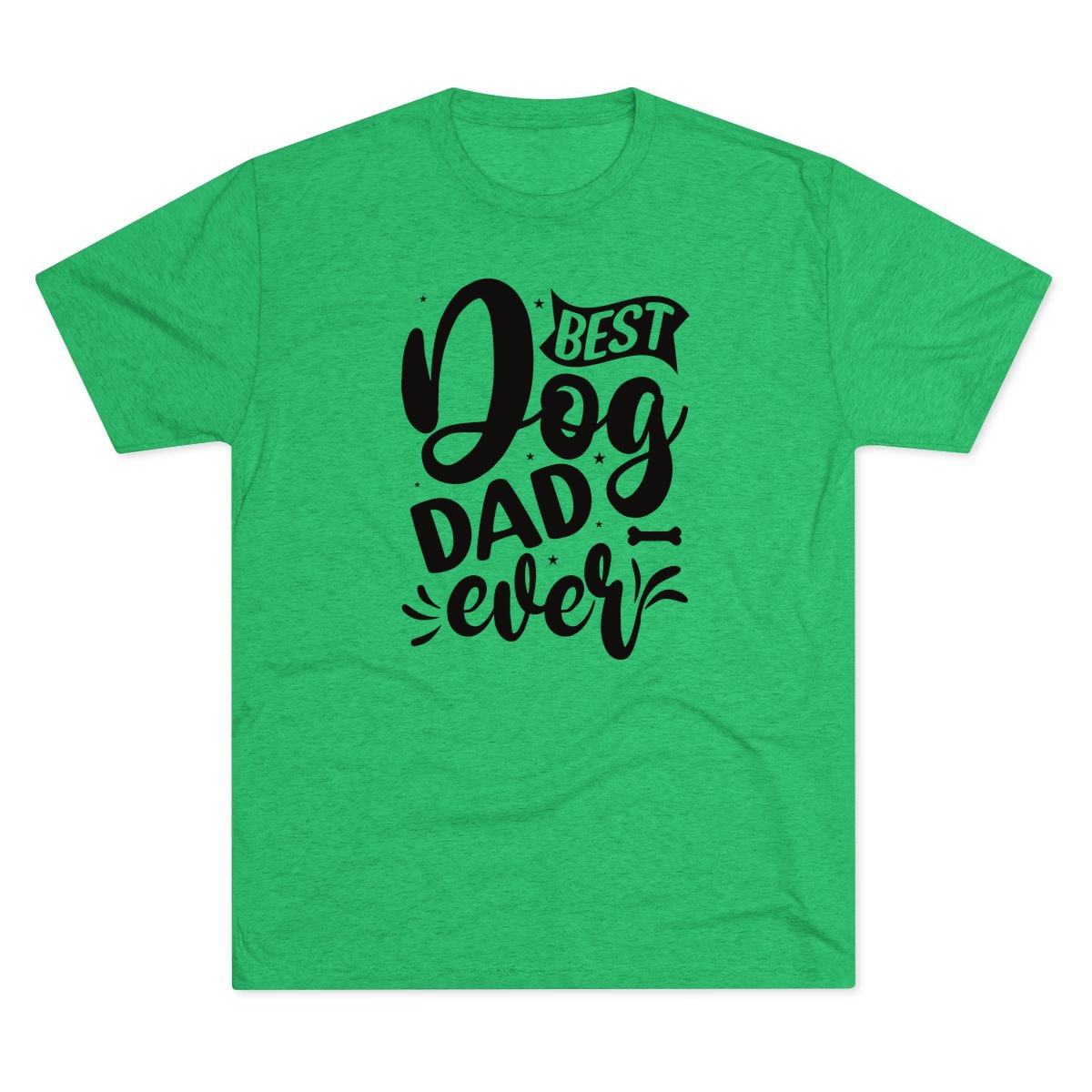 Best Dog Dad Ever Script Tri-Blend Tee