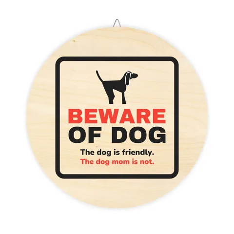 Beware of Dog Wood Sign