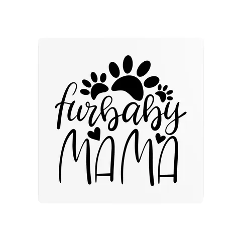 Furbaby Mama Metal Sign