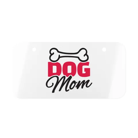 Dog Mom License Plate