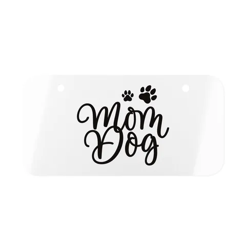 Mom Dog on Mini License Plate