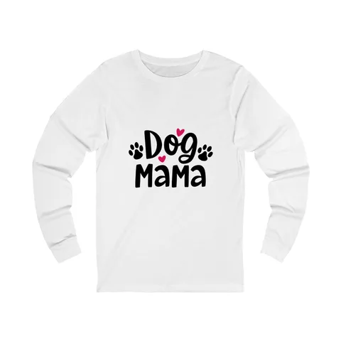 Dog Mama Long Sleeve Shirt