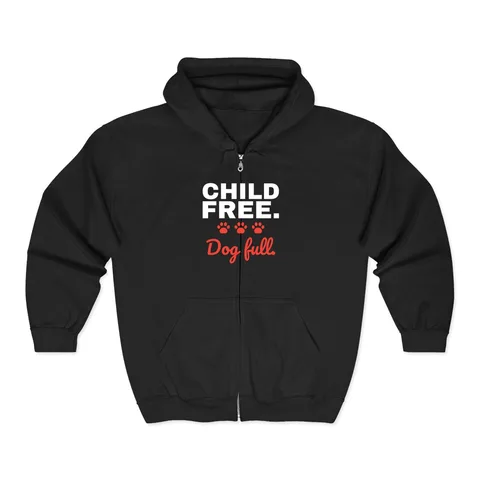 Child Free Dog Full on Unisex Heavy Blend™ Full Zip Hooded Sweatshirt