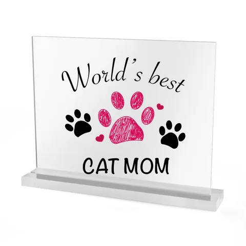 World's Best Cat Mom on Acrylic Table Sign