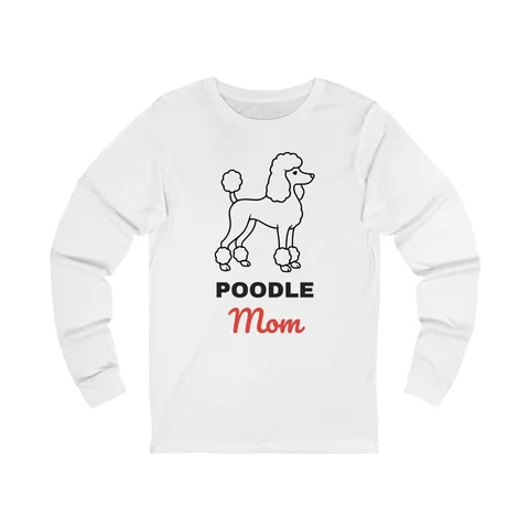 Poodle Mom Long Sleeve Shirt