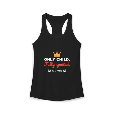 Only Child Fully Spoiled Tank Top