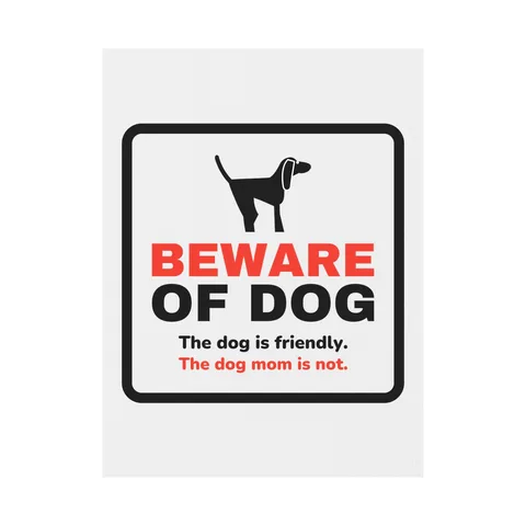 Beware of Dog Yard Sign