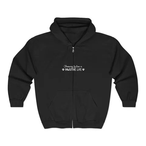 Choosing To Live A Pawsitive Life Zip Hoodie