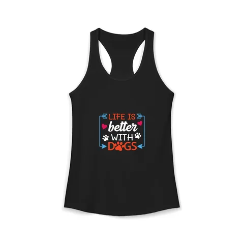 Life Is Better With Dogs Tank Top